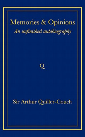 Livre Memories and Opinions Arthur Quiller-Couch