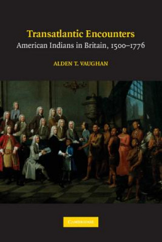 Knjiga Transatlantic Encounters Alden T. Vaughan