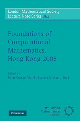 Carte Foundations of Computational Mathematics, Hong Kong 2008 Felipe CuckerAllan PinkusMichael J. Todd