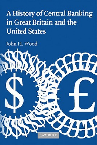 Carte History of Central Banking in Great Britain and the United States Wood