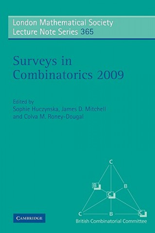 Kniha Surveys in Combinatorics 2009 Sophie HuczynskaJames D. MitchellColva M. Roney-Dougal