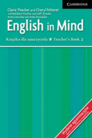 Könyv English in Mind Level 2 Teacher's Book Polish Exam edition Claire ThackerCheryl PelteretHerbert PuchtaJeff Stranks