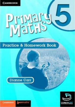 Carte Primary Maths Practice and Homework Book 5 Dianne Carr