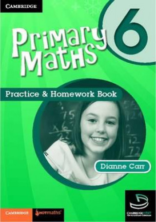Carte Primary Maths Practice and Homework Book 6 Dianne Carr