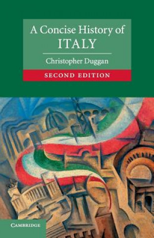 Carte Concise History of Italy Christopher Duggan