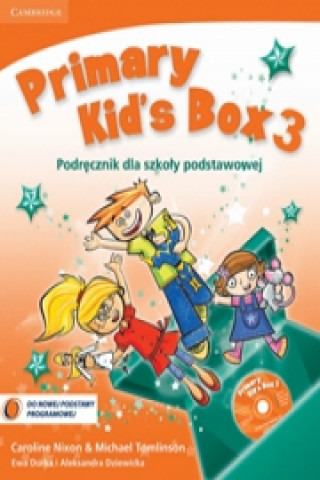 Carte Primary Kid's Box Level 3 Pupil's Book with Songs CD and Parents' Guide Polish edition Caroline NixonMichael TomlinsonEwa DurkaAleksandra Dziewicka