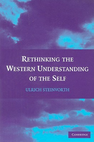 Kniha Rethinking the Western Understanding of the Self Ulrich Steinvorth