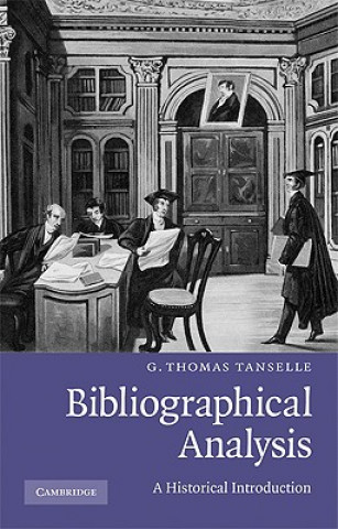 Könyv Bibliographical Analysis G. Thomas Tanselle