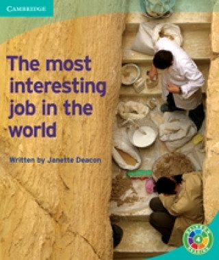 Βιβλίο Most Interesting Job in the World Lesley BeakeJanette Deacon