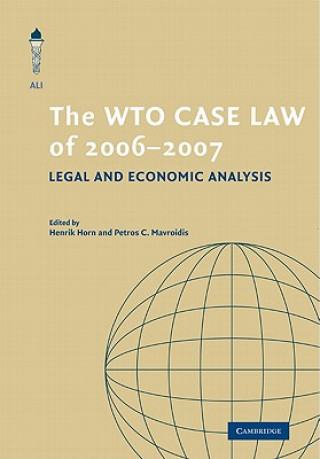 Kniha WTO Case Law of 2006-7 Henrik HornPetros C. Mavroidis