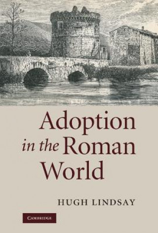 Książka Adoption in the Roman World Hugh Lindsay