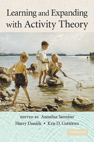 Książka Learning and Expanding with Activity Theory Annalisa SanninoHarry DanielsKris D. Gutiérrez