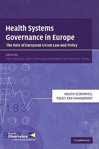 Knjiga Health Systems Governance in Europe Elias MossialosGovin PermanandRita BaetenTamara K. Hervey