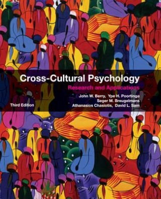 Kniha Cross-Cultural Psychology John W. BerryYpe H. PoortingaSeger M. BreugelmansAthanasios Chasiotis