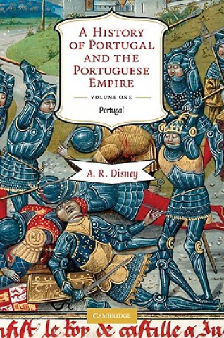 Carte History of Portugal and the Portuguese Empire 2 Volume Hardback Set A. R. Disney