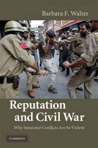 Kniha Reputation and Civil War Barbara F. Walter