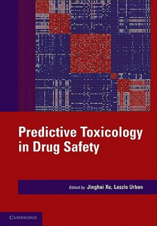 Libro Predictive Toxicology in Drug Safety Jinghai J. XuLaszlo Urban