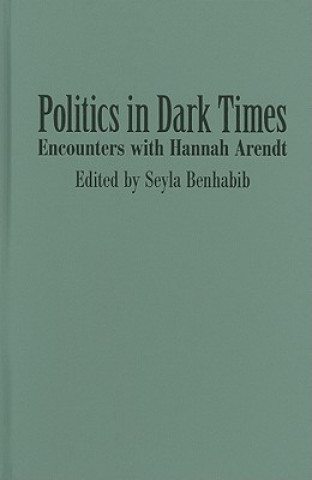 Buch Politics in Dark Times Seyla Benhabib