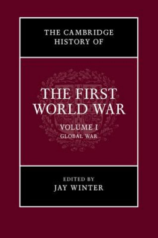 Könyv Cambridge History of the First World War Jay Winter