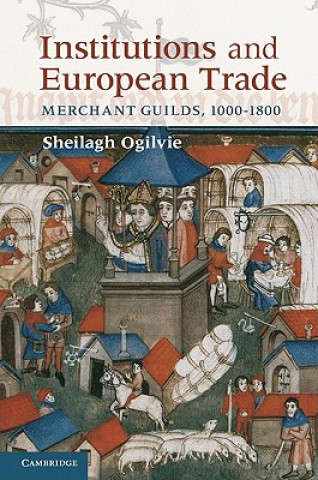 Book Institutions and European Trade Sheilagh Ogilvie