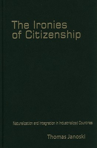 Libro Ironies of Citizenship Thomas Janoski