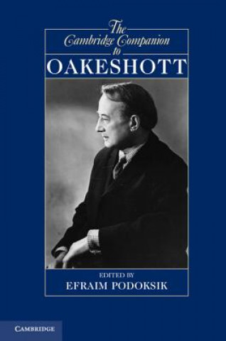 Książka Cambridge Companion to Oakeshott Efraim Podoksik