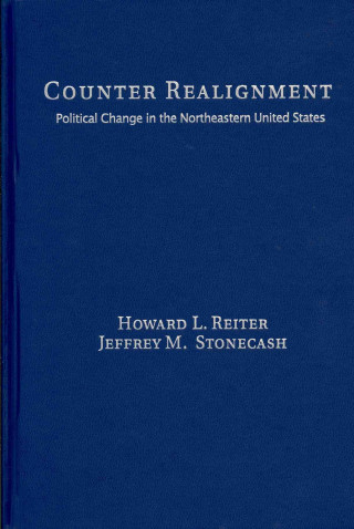 Könyv Counter Realignment Howard L. ReiterJeffrey M.  Stonecash