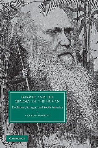 Книга Darwin and the Memory of the Human Cannon (University of Toronto) Schmitt