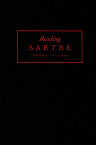 Könyv Reading Sartre Joseph S. Catalano