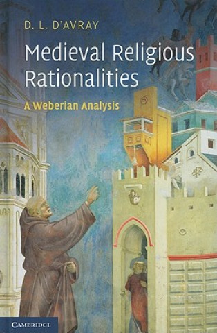 Książka Medieval Religious Rationalities D. L. d`Avray