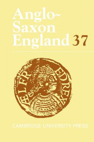 Könyv Anglo-Saxon England: Volume 37 Malcolm GoddenSimon Keynes