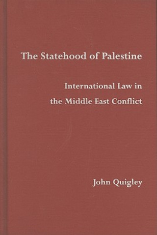 Könyv Statehood of Palestine John Quigley