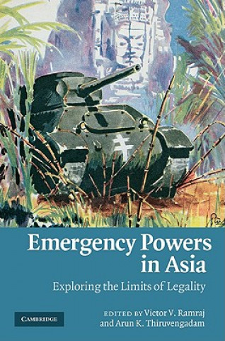Könyv Emergency Powers in Asia Victor V. RamrajArun K. Thiruvengadam