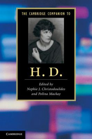 Carte Cambridge Companion to H. D. Nephie J. ChristodoulidesPolina Mackay