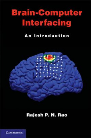 Kniha Brain-Computer Interfacing Rajesh P. N. Rao