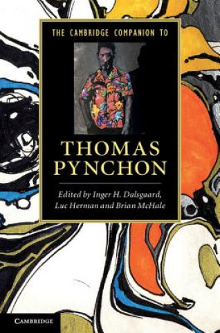 Carte Cambridge Companion to Thomas Pynchon Inger H. DalsgaardLuc HermanBrian McHale