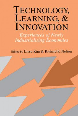 Könyv Technology, Learning, and Innovation Linsu KimRichard R. Nelson