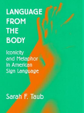 Knjiga Language from the Body Sarah F. Taub