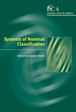 Kniha Systems of Nominal Classification Gunter Senft