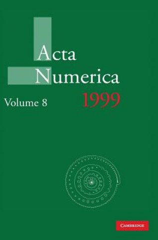 Carte Acta Numerica 1999: Volume 8 Arieh Iserles