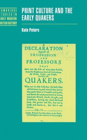 Könyv Print Culture and the Early Quakers Kate Peters