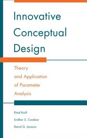 Kniha Innovative Conceptual Design Ehud KrollSridhar S. CondoorDavid G. Jansson