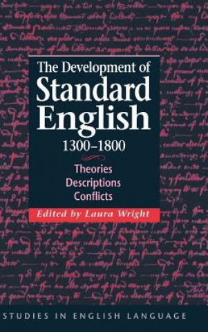 Kniha Development of Standard English, 1300-1800 Laura Wright