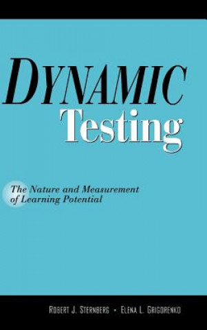 Knjiga Dynamic Testing Robert J. SternbergElena L. Grigorenko
