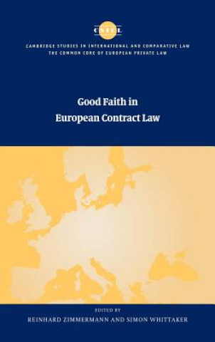 Book Good Faith in European Contract Law Reinhard  ZimmermannSimon Whittaker