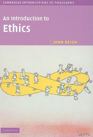 Könyv Introduction to Ethics John Deigh