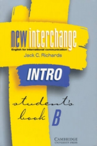 Knjiga New Interchange Intro Student's book B Jack C. Richards