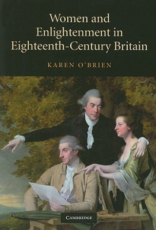 Carte Women and Enlightenment in Eighteenth-Century Britain Karen O`Brien