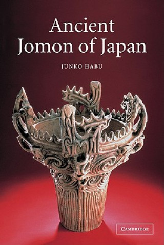 Kniha Ancient Jomon of Japan Junko Habu