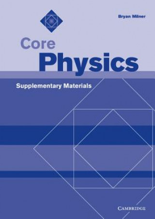 Book Core Physics Supplementary Materials Bryan Milner
